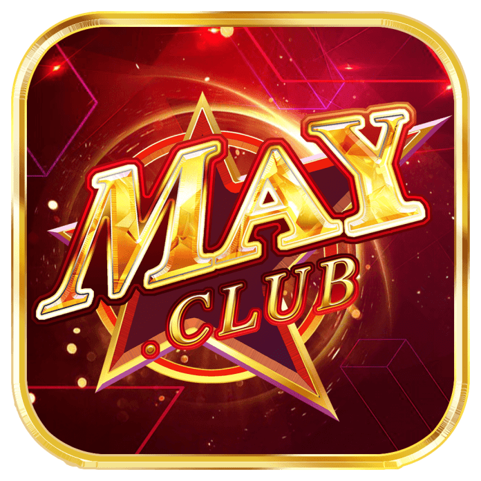 May Club – Cổng game đổi thưởng may mắn nhất – Tải MayClub IOS,APK,Android mới nhất 2025